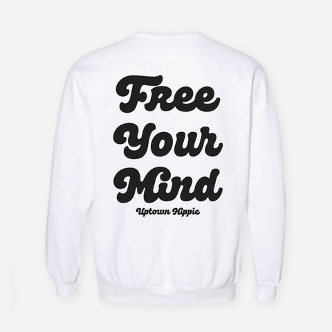 Free Your Mind Sweatshirt
