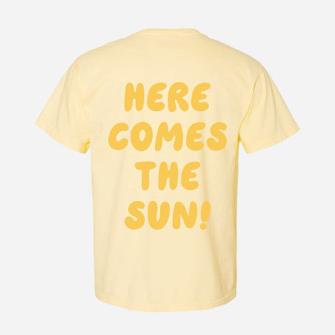 Here Comes The Sun Shirt